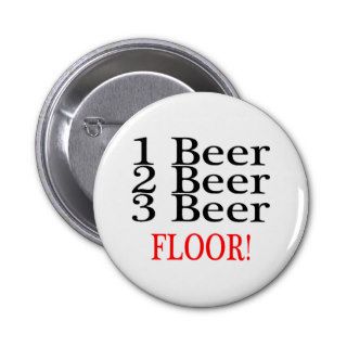 1 Beer 2 Beer 3 Beer FLOOR Pin
