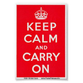 KEEP CALM and CARRY ON Motivational Poster & more