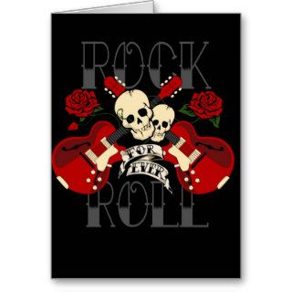 Rock & Roll Forever   Birthday Greeting Card