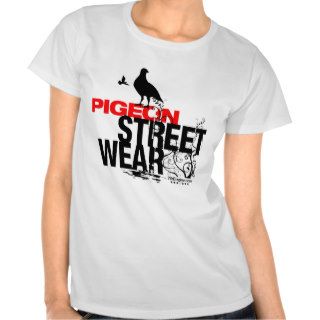 Pigeon Street Wear Shirt