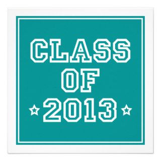 Class of 2013 Graduation Party Invitation  Teal