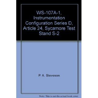 WS 107A 1, Instrumentation Configuration Series D, Article 24, Sycamore Test Stand S 2 P. A. Steveson Books