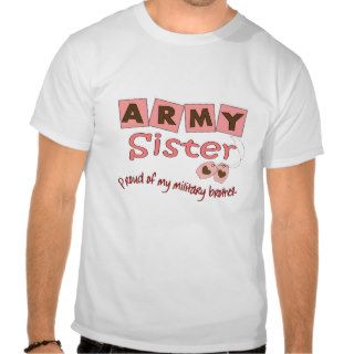 Army Sister   T Shirts