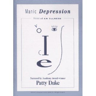 Manic Depression Voices of an Illness Lichtenstein Creative Media Inc. 9781888064001 Books