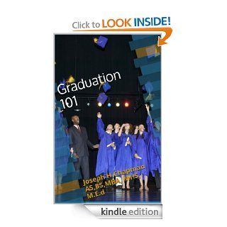 Graduation 101 eBook Joseph Chapman Kindle Store
