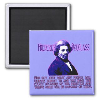 Frederick Douglass Quote The Measure of Injustice Fridge Magnet