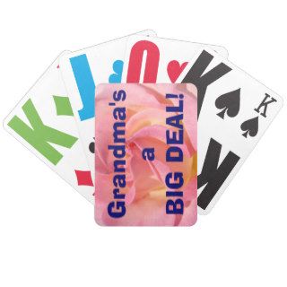 Funny Grandma's a BIG DEAL playing cards Humor