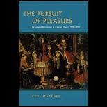 Pursuit of Pleasure Drugs and Stimulants in Iranian History, 1500 1900