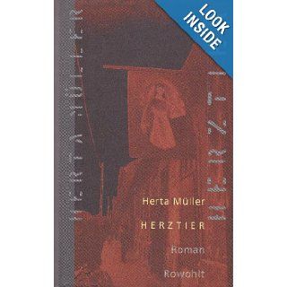 Herztier Roman (German Edition) Herta Muller 9783498043667 Books