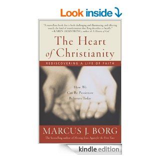 The Heart of Christianity eBook Marcus J. Borg Kindle Store
