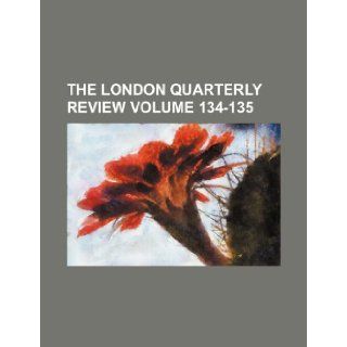 The London quarterly review Volume 134 135 Books Group 9781231192641 Books