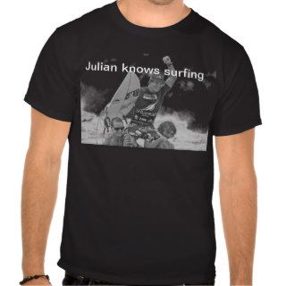 Julian knows surfing tees