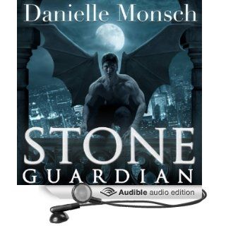 Stone Guardian Entwined Realms Series, Book 1 (Audible Audio Edition) Danielle Monsch, Tavia Gilbert Books