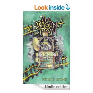 The DRAGON TRAIN eBook PETER T. STONE Kindle Store