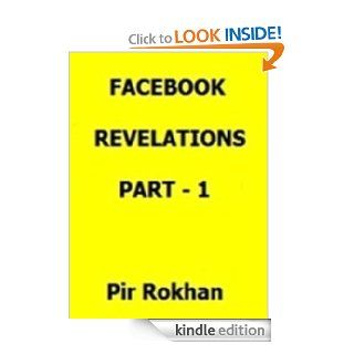Facebook Revelations Part 1 eBook Pir Rokhan Kindle Store