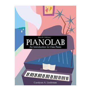 PianoLab An Introduction to Class Piano Carolynn A. Lindeman 9780534534349 Books