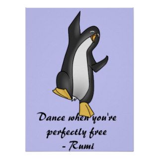 Dancing Penguin poster with Rumi quote