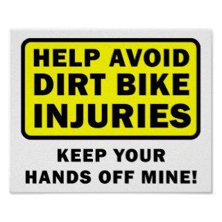 Keep Hands Off My Dirtbike Funny Poster