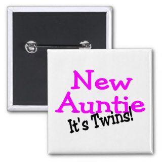 New Auntie Its Twins Pin