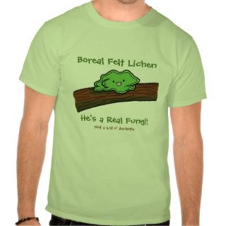 Boreal Felt Lichen a Real Fungi T shirt