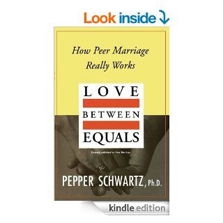 Love Between Equals eBook Pepper Schwartz Kindle Store