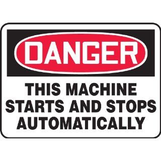 Accuform Signs MEQM152VP Plastic Safety Sign, Legend "DANGER THIS MACHINE STARTS AND STOPS AUTOMATICALLY", 10" Length x 14" Width x 0.055" Thickness, Red/Black on White Industrial Warning Signs