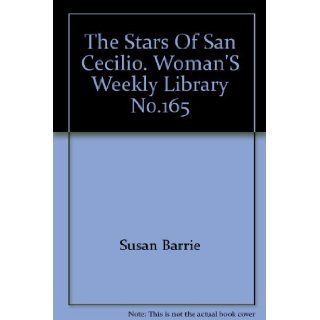 The stars of san cecilio. woman's weekly library No.165 Books
