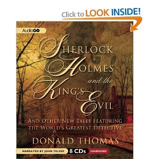 Sherlock Holmes and the Kings Evil (The Sherlock Holmes Books #5) Donald Thomas, John Telfer 9781609983802 Books