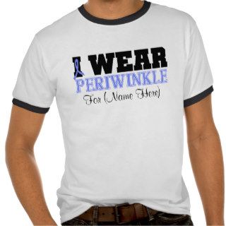 Personalize I Wear Periwinkle Tshirts