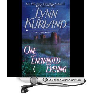 One Enchanted Evening (Audible Audio Edition) Lynn Kurland, Ilyana Kadushin Books
