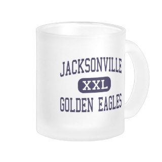 Jacksonville   Golden Eagles   High   Jacksonville Mugs