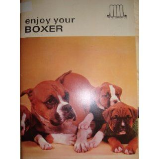 Enjoy Your Boxer (The Pet Library Ltd.) Paperback Earl Schneider Books