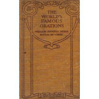 The Worlds Famous Orations Vol. VI Ireland William Jennings (Editor) Bryan Books