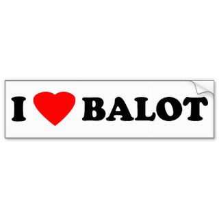 I Love Balot Bumper Sticker