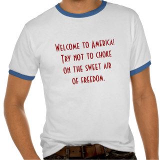 Welcome to America T Shirt
