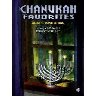 Chanukah Favorites Robert Schultz 9780769286624 Books