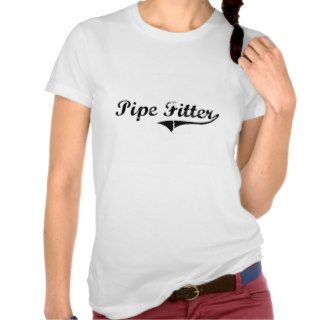Pipe Fitter Professional Job Tee Shirts