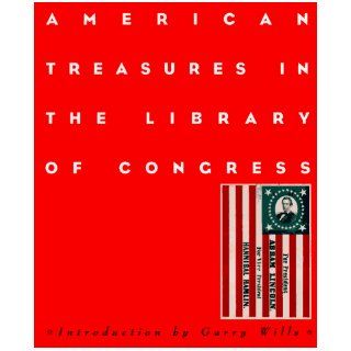 American Treasures in the Library of Congress Memory, Reason, Imagination Margaret E. Wagner, Garry Wills, Library of Congress 9780810942981 Books
