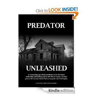 Predator Unleashed eBook Albert Scott Farnum Kindle Store
