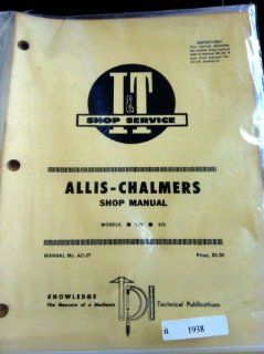 Allis Chalmers 170 175 Tractor I&T Shop Service Manual 