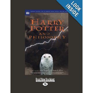 Harry Potter and Philosophy If Aristotle Ran Hogwarts David Baggett; Shawn E. Klein and William Irwin 9781459601055 Books