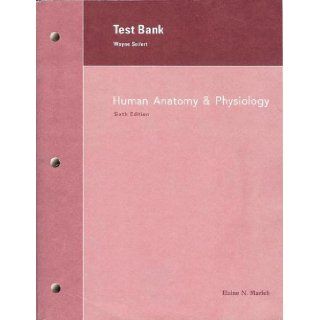 Test Bank Human Anatomy & Physiology, 6th edition, pb, 2004 Seifert / Marieb 9780805354676 Books