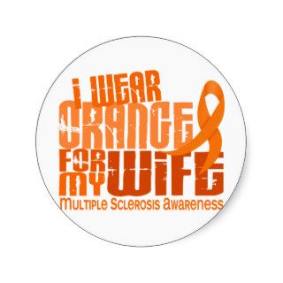 I Wear Orange For Wife 6.4 MS Multiple Sclerosis Stickers