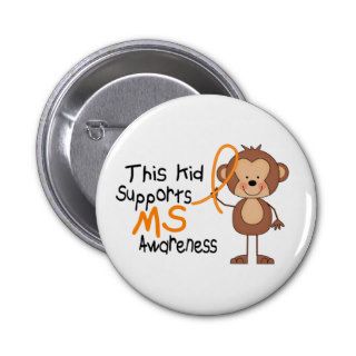 This Kid Supports MS Awareness Pinback Buttons