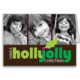 Have a Holly Jolly Christmas 3 Photo Greeting Card