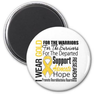 I Wear Gold Ribbon Collage Tribute Neuroblastoma Fridge Magnets