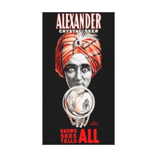 Alexander, Crystal Seer Knows, Sees, Tells All Gallery Wrapped Canvas