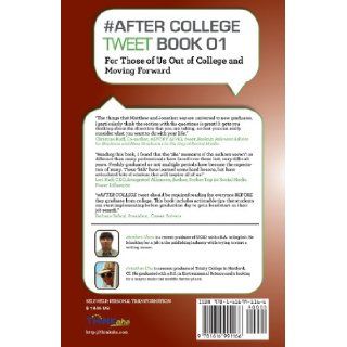 # AFTER COLLEGE tweet Book01 Dealing with Life after College (9781616991166) Matthew Chow, Jonathan Chu Books