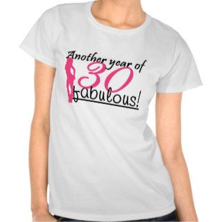 Another Year of Fabulous T shirt