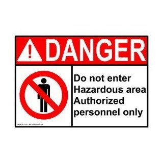 ANSI DANGER Do Not Enter Hazardous Area Sign ADE 2185 Enter / Exit  Business And Store Signs 